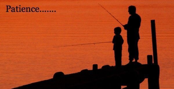 PATIENCE !