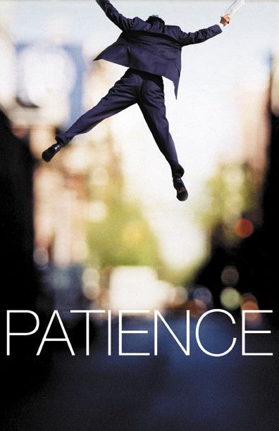 PATIENCE !